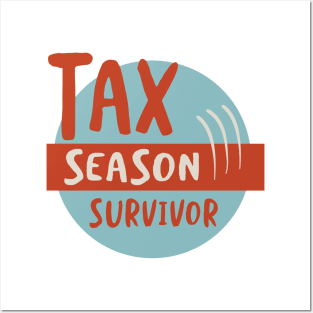 Funny Accounting Tax Season Survivor Posters and Art